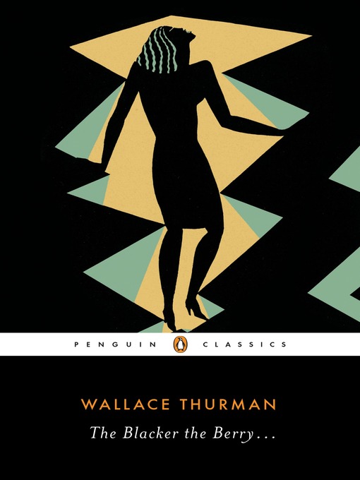 Title details for The Blacker the Berry . . . by Wallace Thurman - Available